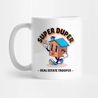 Super Duper Real Estate Trooper Mug